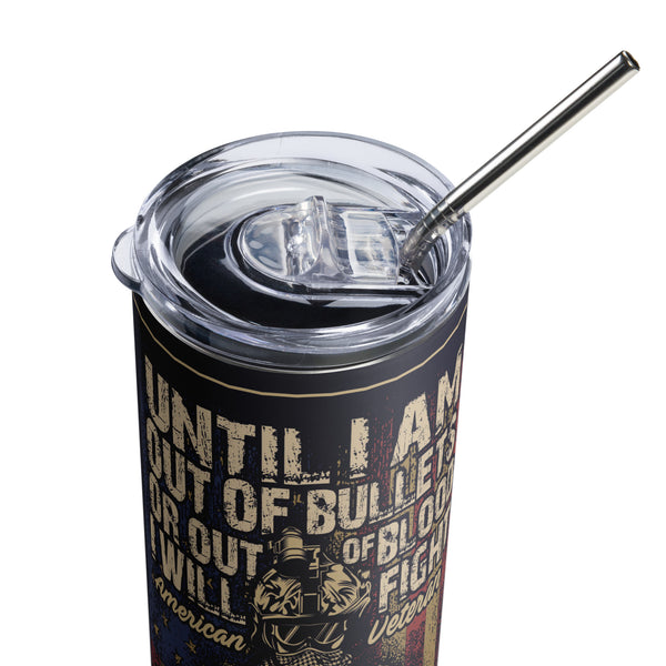 'Until I am out...' Stainless steel tumbler