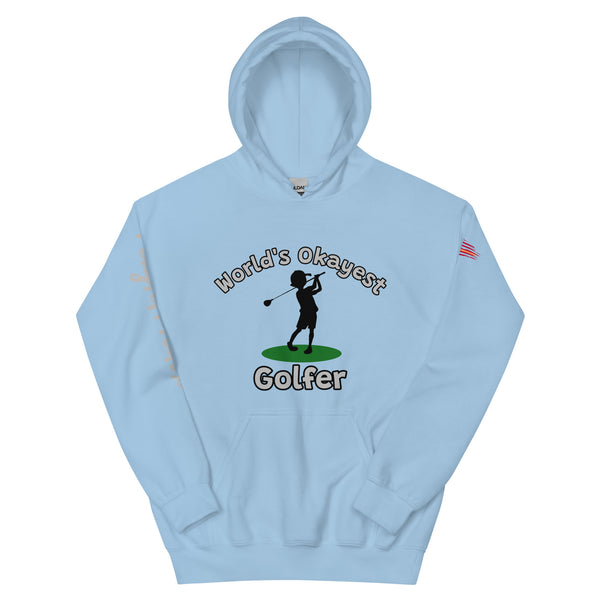 'Okayest Golfer' Unisex Hoodie