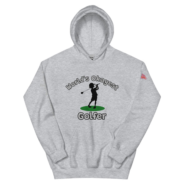 'Okayest Golfer' Unisex Hoodie