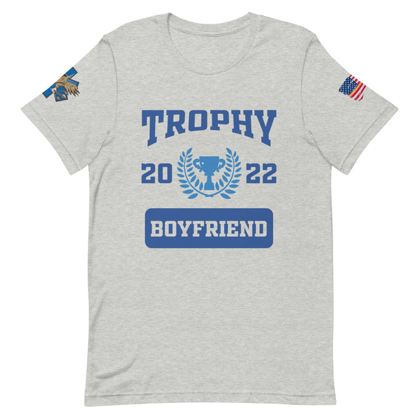 'Trophy Boyfriend' T-Shirt