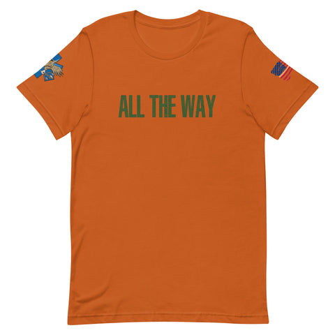 'All The Way'  t-shirt