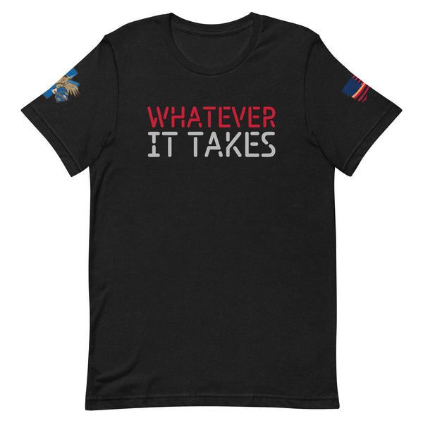 'Whatever It Takes' t-shirt