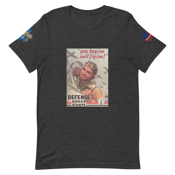 'We'll Fly 'em!' t-shirt