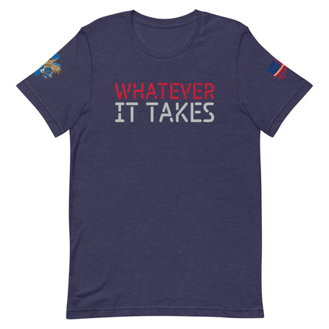 'Whatever It Takes' t-shirt