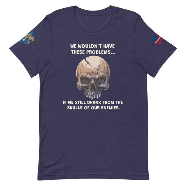 'Skulls Of Our Enemies' t-shirt