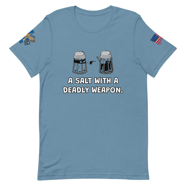 'A Salt With a Deadly Weapon' t-shirt