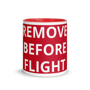 'Remove Before Flight' Mug with Color Inside