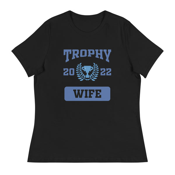 'Trophy Wife' Women's Relaxed T-Shirt