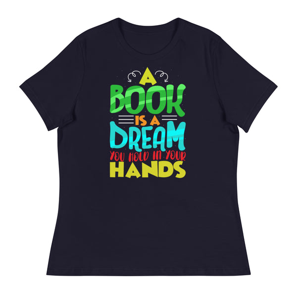 'Books are Dreams' Women's Relaxed T-Shirt