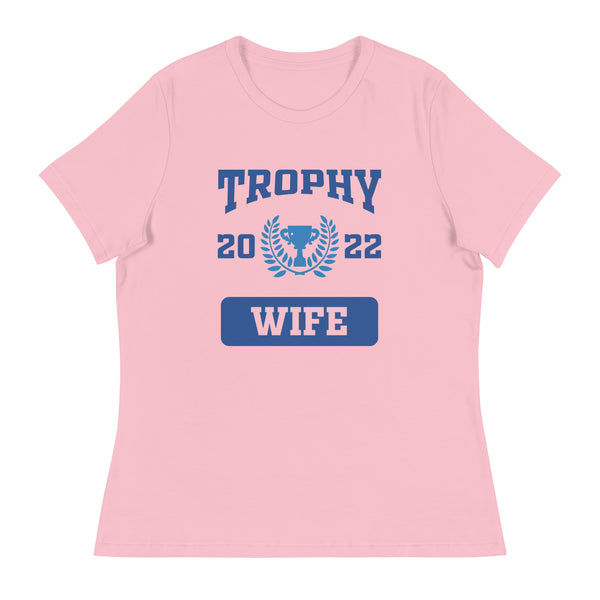 'Trophy Wife' Women's Relaxed T-Shirt